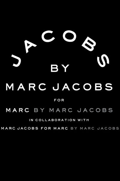 Jacobs by marc jacobs for marc by marc jacobs in collaboration with marc jacobs for marc by marc jacobs