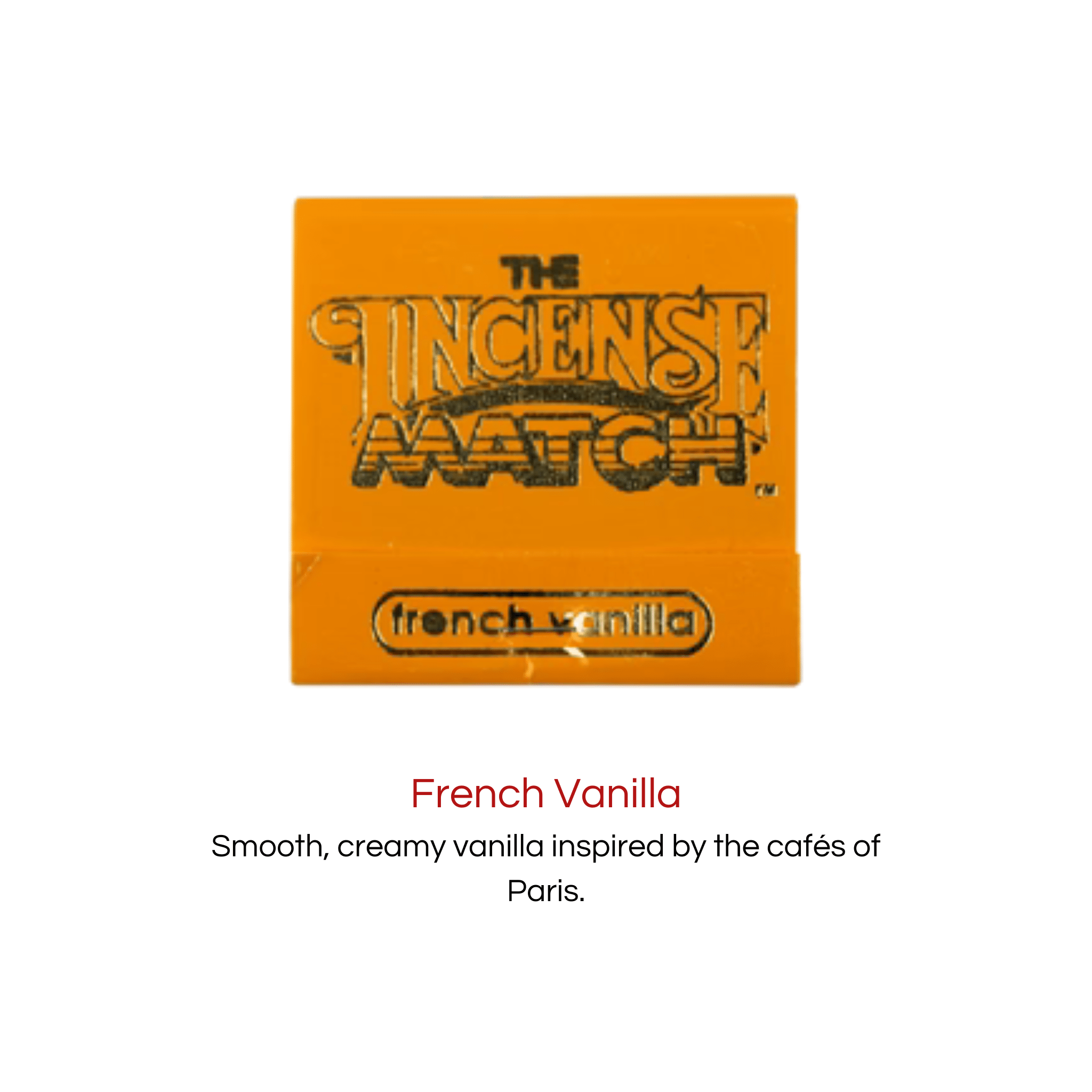 Incense Match Incense French Vanilla The Incense Match