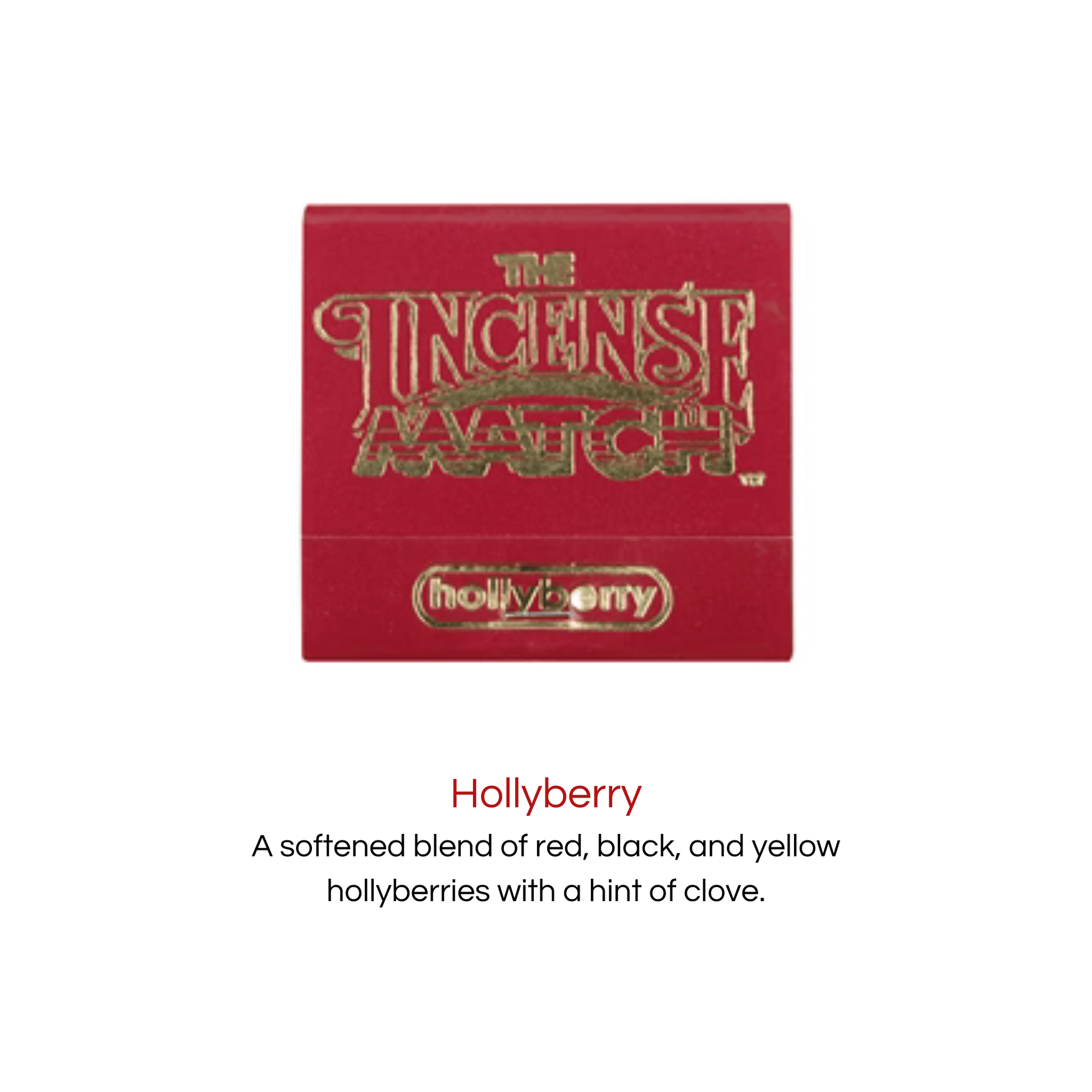Incense Match Incense Hollyberry The Incense Match